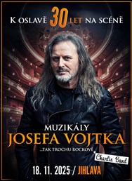 Muzikály Josefa Vojtka v Jihlavě