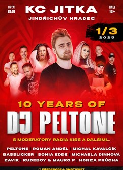 10 YEARS OF DJ PELTONE s moderátory Rádia Kiss a dalšími..