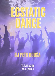 ECSTATIC DANCE - DJ Petr Douša