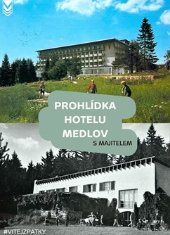 Prohlídka Medlova s majitelem