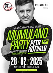 MUMULAND PARTY a Petr Kotvald