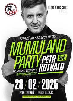 MUMULAND PARTY a Petr Kotvald