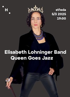 Elisabeth Lohninger Band – Queen Goes Jazz