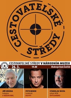 Cestovatelské středy v NM: Hrdina, Bende, Moša