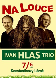 IVAN HLAS trio Na louce