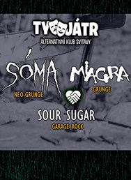 Golden Creatures Tour - Sóma, Miagra, Sour Sugar