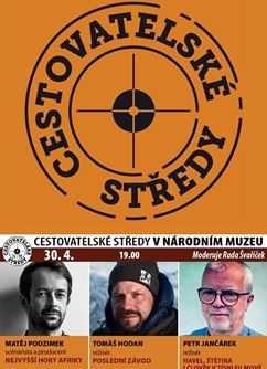 Cestovatelské středy v NM: Podzimek, Hodan, Jančárek