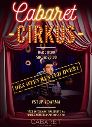 CABARETNÍ CIRKUS - DEN OTEVŘENÝCH DVEŘÍ