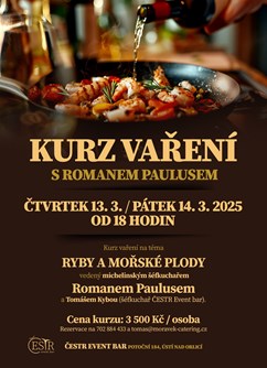 Kurz vaření s Romanem Paulusem v ČESTR Event baru