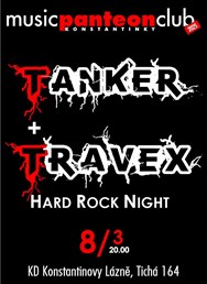 TANKER + TRAVEX hard rock night