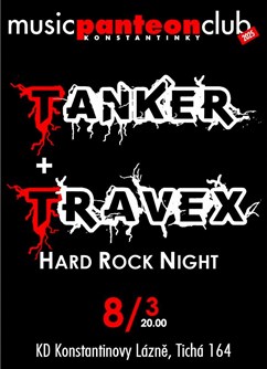 TANKER + TRAVEX hard rock night