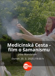 Medicínská Cesta - film o šamanismu