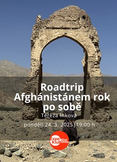 Roadtrip Afghánistánem rok po sobě