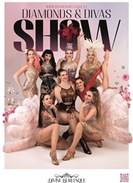 Divine Burlesque: Diamonds & Divas show