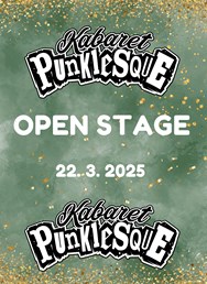 Kabaret Punklesque - Open Stage č.11