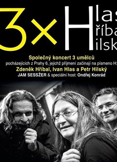 3x H: Hlas & Hříbal & Hilský