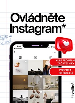 Ovládněte Instagram: Kurz pro úplné začátečníky