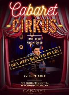 CABARETNÍ CIRKUS - DEN OTEVŘENÝCH DVEŘÍ