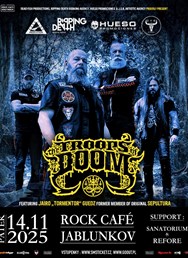 Troops of Doom (ex-Sepultura) + support