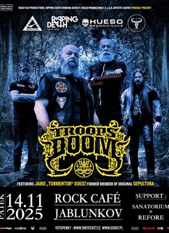 Troops of Doom (ex-Sepultura) + support