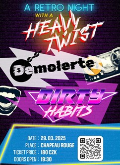 Demolerte & Dirty Habits - A Retro Night with a Heavy Twist