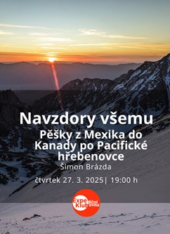 Navzdory všemu – Pěšky z Mexika do Kanady 