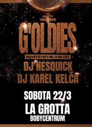 G'oldies hity 80. - 90. let w/ Dj Nesquick & Dj Kelča