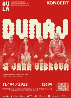 Kulturní prostor AULA: DUNAJ & Jana Vébrová