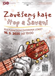  Zavěšený kafe & Hop a Šavani