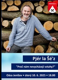 Pjér la Šé'z - Proč nám nevycházejí vztahy?