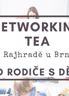 NETWORKING TEA v Rajhradě s Ing.Pavlou Libenskou (Ateliérek)