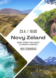 Nový Zéland - země, která vás chytí za srdce a nepustí