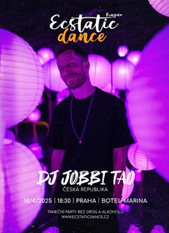 ECSTATIC DANCE PRAGUE - DJ Jobbi Tao (Česká republika)