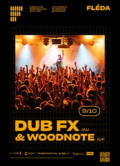 Dub FX (AU) & Woodnote (UK)