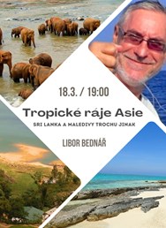 Tropické ráje Asie  - Sri Lanka  a Maledivy trochu jinak