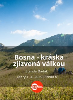 Bosna - kráska zjizvená válkou