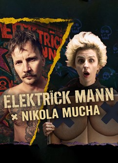 Elektrïck Mann + Nikola Mucha Elektrïck Mann + Nikola Mucha