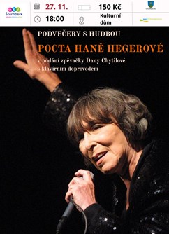 Pocta Haně Hegerové (Podvečery s hudbou) Pocta Haně Hegerové (Podvečery s hudbou)