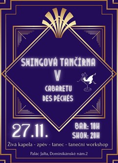 Swingová tančírna v Cabaretu Des Péchés Swingová tančírna v Cabaretu Des Péchés