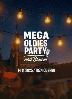 MEGA Oldies party nad Brnem