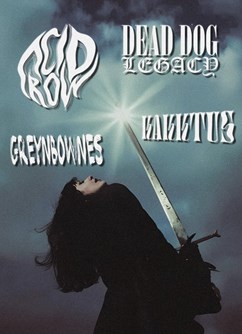 Acid Row + Dead Dog Legacy + Kakktus + Greynbownes Acid Row + Dead Dog Legacy + Kakktus + Greynbownes
