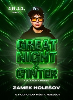 G1nter x GreatNight Party - Zámek Holešov G1nter x GreatNight Party - Zámek Holešov