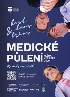 MEDICKÉ PŮLENÍ 2025 MEDICKÉ PŮLENÍ 2025