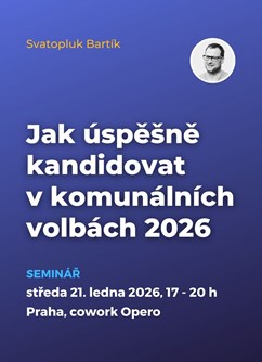 Jak úspěšně kandidovat v komunálních volbách 2026 Jak úspěšně kandidovat v komunálních volbách 2026