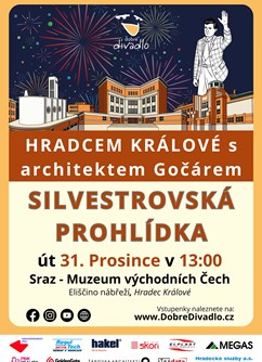 Hradcem Králové s arch. Gočárem - Silvestrovská prohlídka Hradcem Králové s arch. Gočárem - Silvestrovská prohlídka
