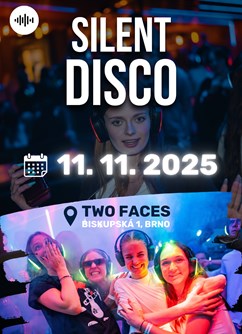 Silent Disco Party @ Two Faces Brno