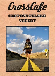 Cestovatelské večery v CrossCafé