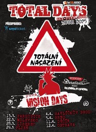 TOTAL DAYS TOUR 2025 - Totální nasazení a  Vision Days