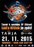 CITRON - Rebelie rebelů Radegast Tour 2015