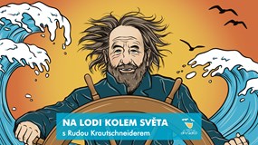 NA LODI KOLEM SVĚTA ~ beseda s Rudou Krautschneiderem